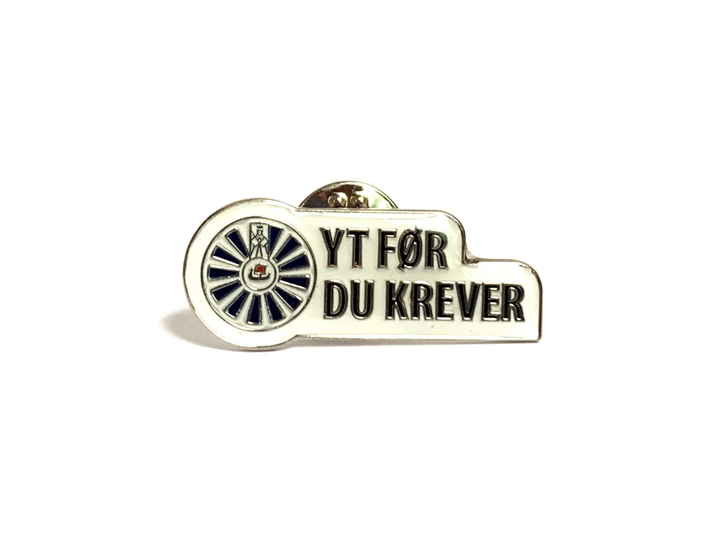 "Yt før du krever" Pin